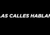 Las Calles Hablan