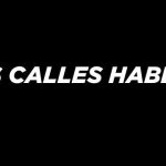 Las Calles Hablan