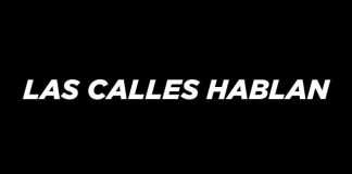Las Calles Hablan