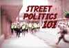 Street Politics 101