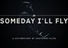 Someday I’ll Fly