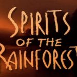 Spirits of the Rainforest
