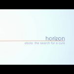 Ebola: The Search for a Cure