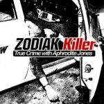 Aphrodite Jones: Zodiac Killer