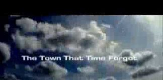 The Town That Time Forgot