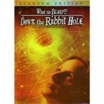 What the Bleep Do We Know!?