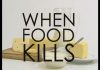 When Food Kills