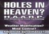 Holes In Heaven? HAARP and Advances in Tesla Technology