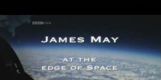 James May At The Edge Of Space