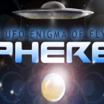 UFOs: The Enigma of Flying Spheres