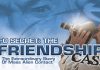 The Friendship Case