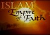 Islam: Empire of Faith