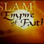 Islam: Empire of Faith