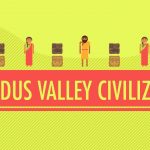 Crash Course – World History – Indus Valley Civilization