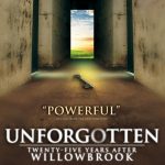Unforgotten: Twenty-Five Years After Willowbrook