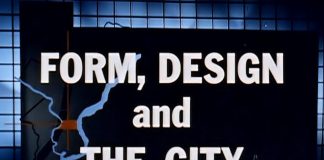 Form, Design And The City