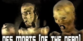Des Morts aka Of the Dead