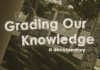 Grading Our Knowledge