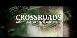 Crossroads: Labor Pains of a New Worldview