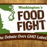 Washington’s Food Fight: The Debate Over GMO Labels