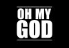 Oh My God