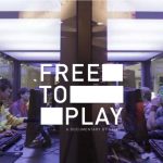 Free to Play: The Movie