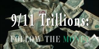 9/11 Trillions: Follow The Money