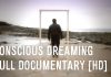 Conscious Dreaming