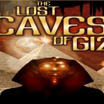 The Lost Caves of Giza