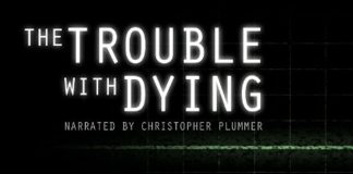The Trouble With Dying