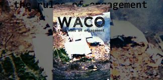WACO: The Rules of Engagement