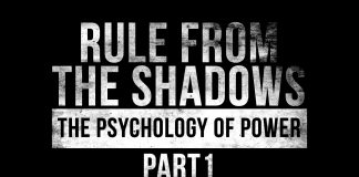 Rule from the Shadows: The Psychology of Power