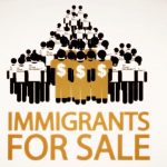 Immigrants For Sale