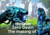 Horizon Zero Dawn: The Making of a Game