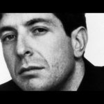 Ladies and Gentlemen… Mr. Leonard Cohen