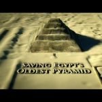 Saving Egypts Oldest Pyramid