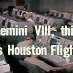 NASA: Gemini VIII, This Is Houston Flight