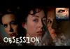 Deadly Women: Obsession