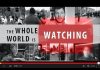The Whole World Is Watching