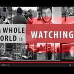 The Whole World Is Watching