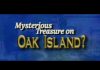 Mysterious Treasure on Oak Island