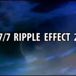 7/7: Ripple Effect