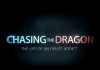 Chasing the Dragon